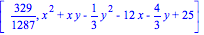 [329/1287, x^2+x*y-1/3*y^2-12*x-4/3*y+25]